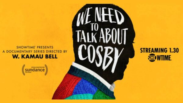 We Need to Talk About Cosby