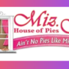 Miz G’s House of Pies