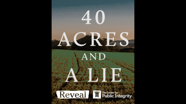 40 Acres and a Lie!