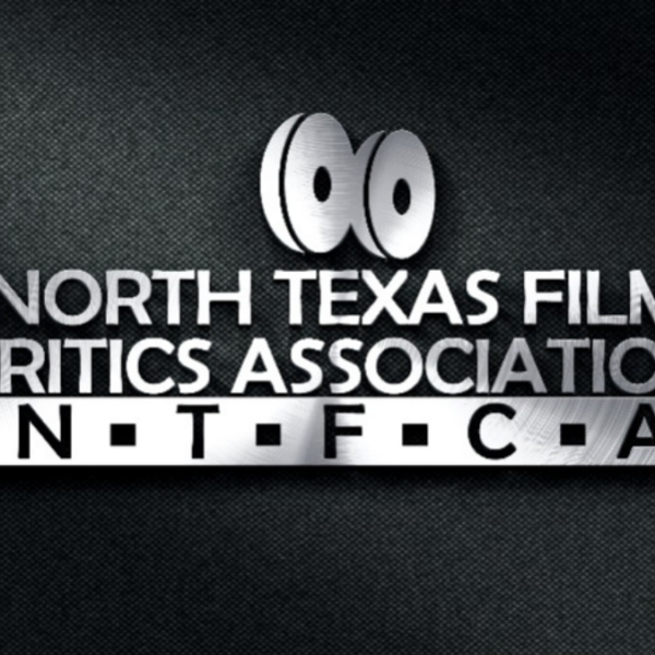 North Texas Film Critics Association Announces